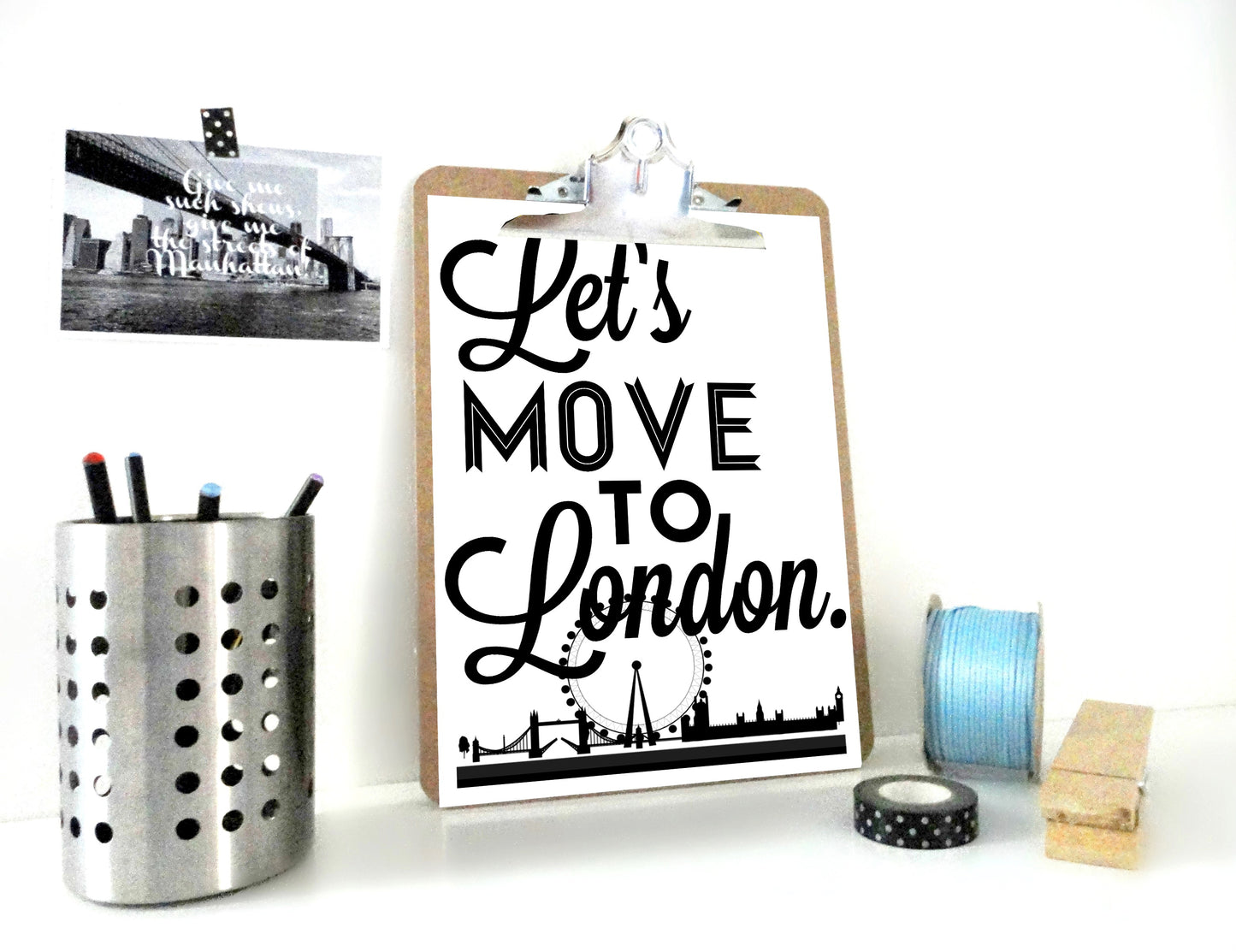 Let's Move to London Art Print, London Poster, Travel Print
