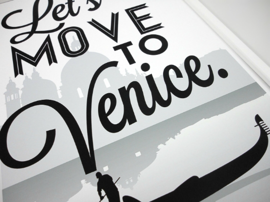 Lets Move to Venice Print, Venice Poster, Italy Art Print