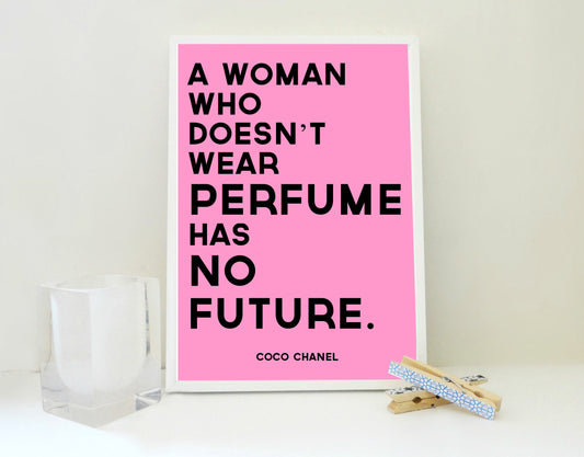 Perfume Coco Chanel Print, Chanel Quote Print, Bedroom Wall Art